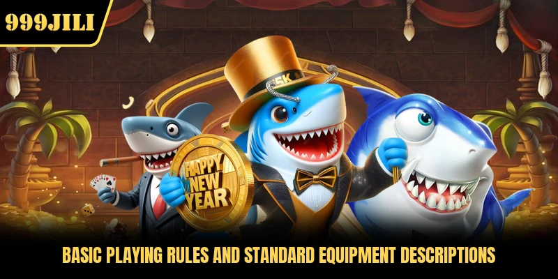 Basic playing rules and standard equipment descriptions