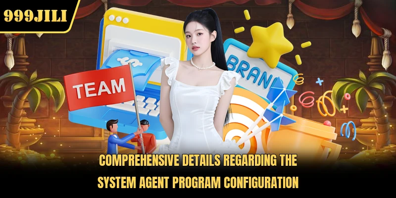 Comprehensive details regarding the system agent program configuration