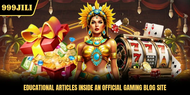 Educational articles inside an official gaming blog site