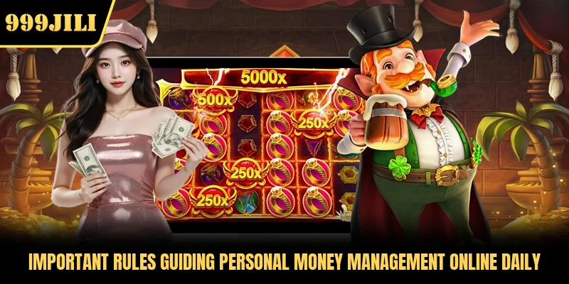 Important rules guiding personal money management online daily