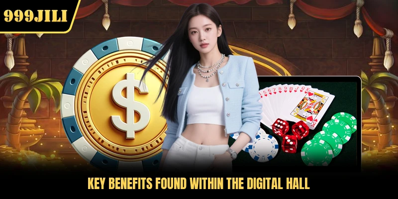 Key benefits found within the digital hall