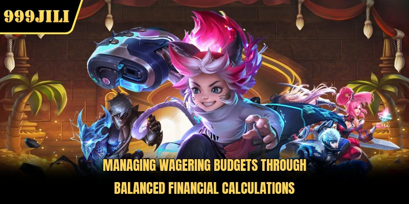 Managing wagering budgets through balanced financial calculations