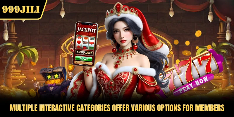 Multiple interactive categories offer various options for members