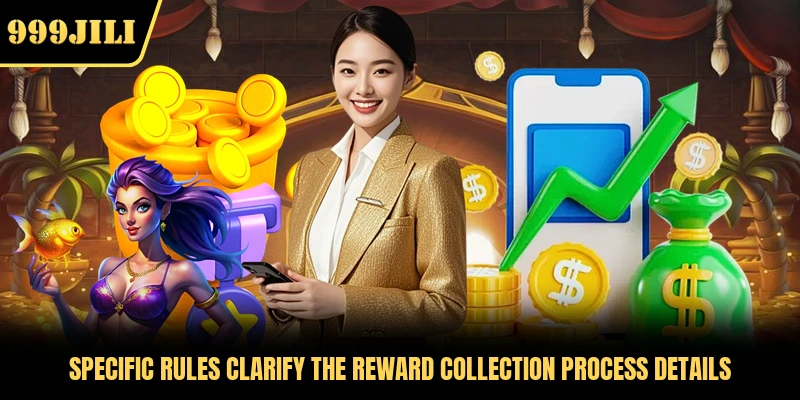 Specific rules clarify the reward collection process details