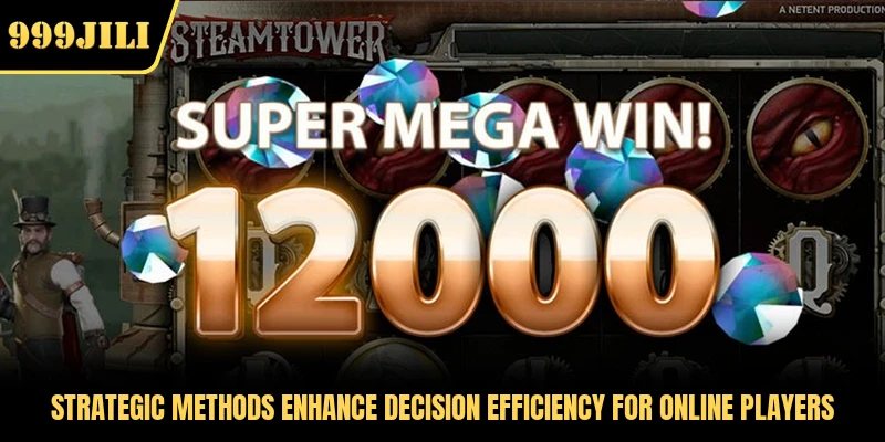 Strategic methods enhance decision efficiency for online players