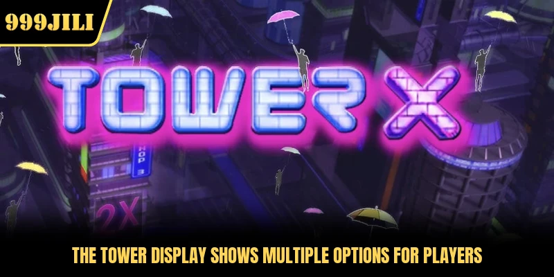 The Tower display shows multiple options for players