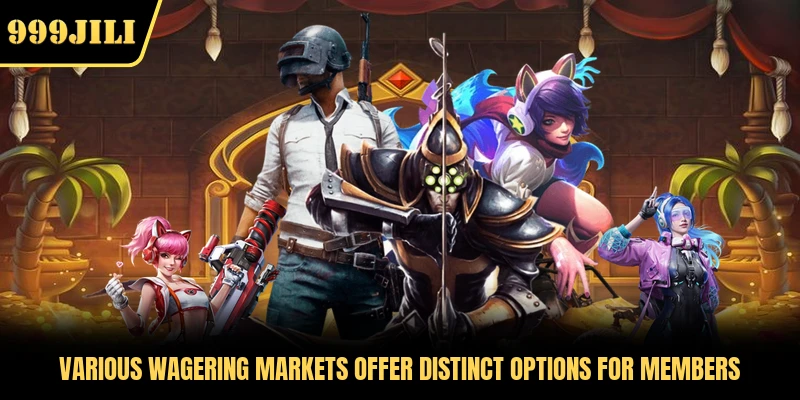 Various wagering markets offer distinct options for members