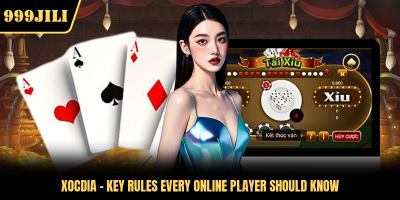 Xocdia - Key Rules Every Online Player Should Know